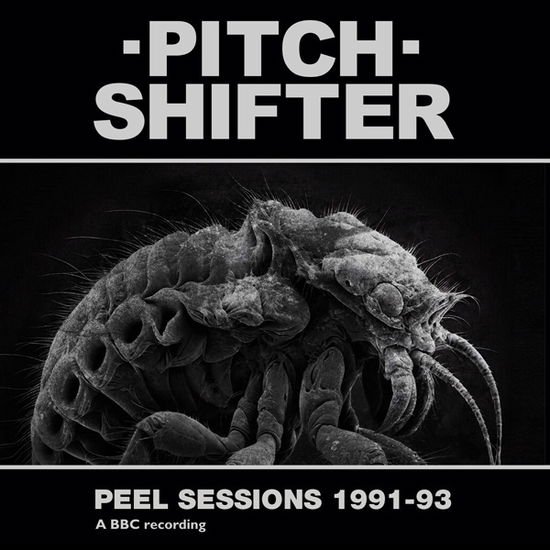 Cover for Pitchshifter · Peel Sessions 1991-93 (CD) (2025)