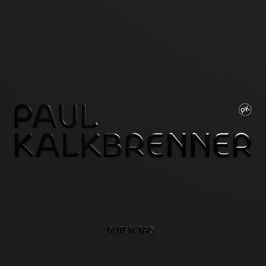 Guten Tag! - Paul Kalkbrenner - Musik - VME - 0673799320439 - 7. januar 2013