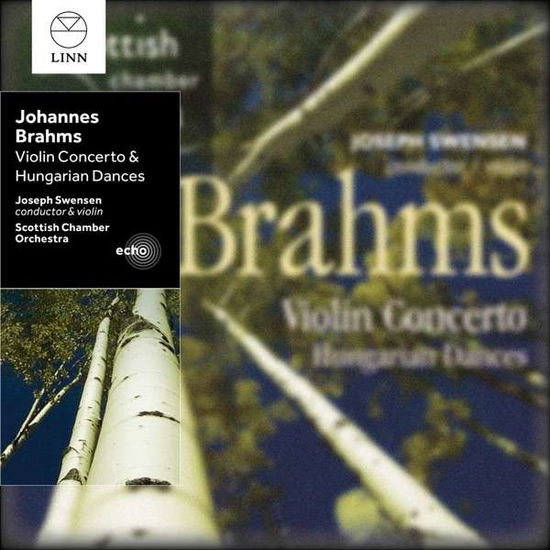 Cover for Brahms / Scottish Chamber Orch / Swensen · Violin Concerto &amp; Hungarian Dances (CD) (2014)