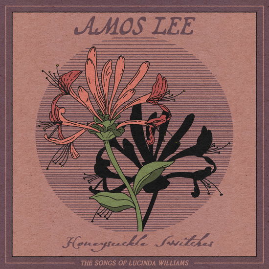 Cover for Amos Lee · Honeysuckle Switches: the Songs of Lucinda Williams (Standard) (CD) (2023)