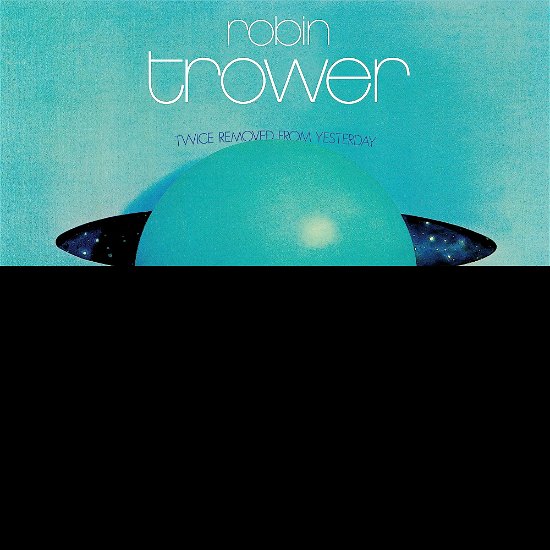 Cover for Robin Trower · Twice Removed From Yesterday (50th Anniversary Edition) (LP) [Remastered edition] (2023)
