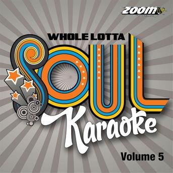 Cover for Zoom Karaoke · Whole Lotta Soul And Motown Karaoke: Volume 5 (Card Wallet) (CD+G) (CD) (2022)