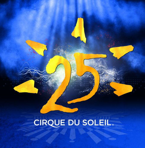 Cover for Cirque Du Soleil · 25 (CD) (1990)