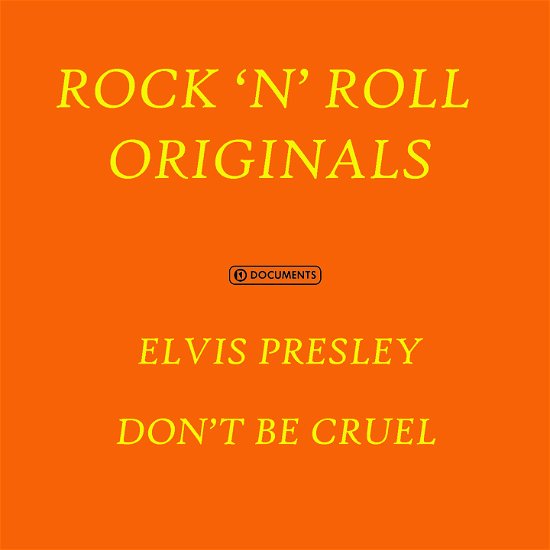 Elvis Presley - Don't be Cruel - Elvis Presley - Muziek - Documents - 0885150315439 - 