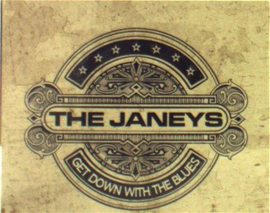 Cover for Janeys · Get Down With The Blues (CD) (2013)