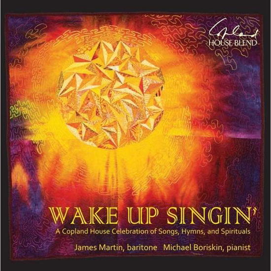 Wake Up Singin - James Martin - Muzyka - Copland House Blend - 0888295019439 - 28 stycznia 2014