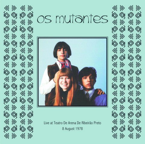Cover for Os Mutantes · Live at Teatro Arena Ribeirao Preto 8 August 1978 (LP) (2022)