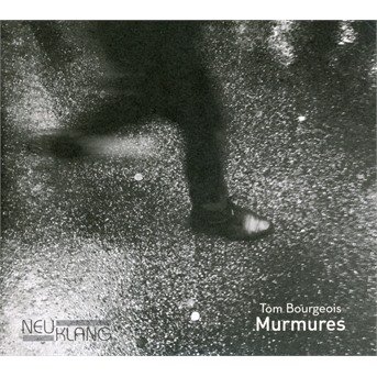 Tom Bourgeois · Murmures (CD) [Digipak] (2018)