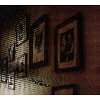 Cover for Dominic · Persona (CD) [Digipak] (2013)