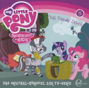 (5)hsp Tv-das Fremde Zebra - My Little Pony - Musik - Edel Germany GmbH - 4029759082439 - 9 november 2012