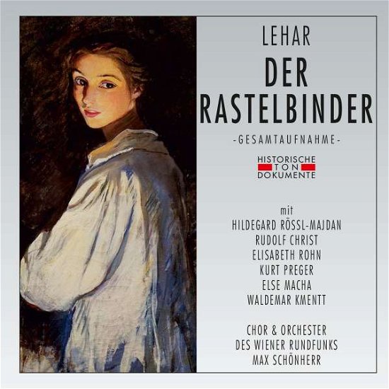 Der Rastelbinder - F. Lehar - Musik - CANTUS LINE - 4032250204439 - 20. april 2018