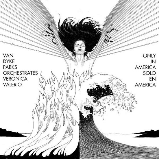 Van Dyke Parks & Veronica Valerio · Van Dyke Parks Orchestrates Veronica Valerio: Only In America (LP) (2021)
