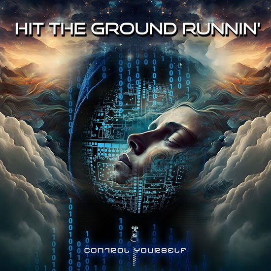 Cover for Hit The Ground Runnin' · Control Yourself (CD) (2023)