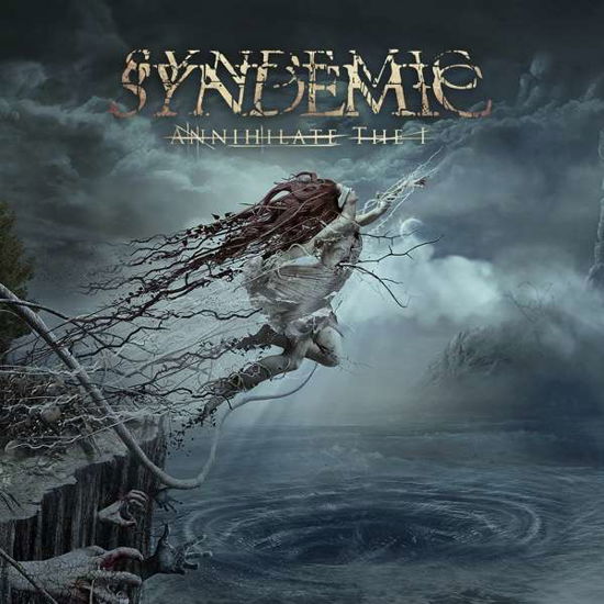 Cover for Syndemic · Annihilate the I (CD) (2017)