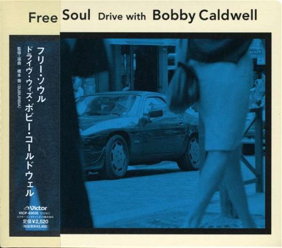 Cover for Bobby Caldwell · Free Soul-drive with (CD) [Japan Import edition] (2005)
