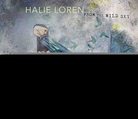 Cover for Halie Loren · From the Wild Sky (CD) [Japan Import edition] (2018)