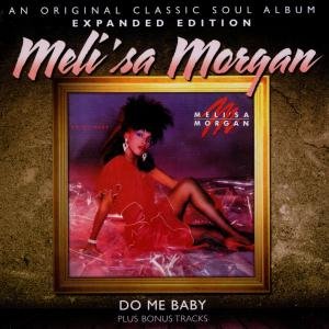 Cover for Melisa Morgan · Do Me Baby (CD) [Deluxe edition] (2021)