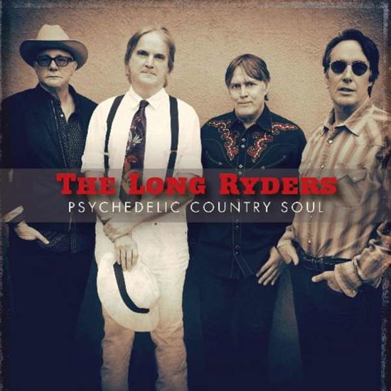 Psychedelic Country Soul - Long Ryders - Musiikki - CHERRY RED - 5013929173439 - perjantai 15. helmikuuta 2019