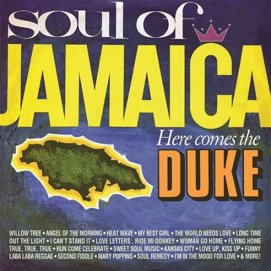 Soul Of Jamaica/ Here Comes The Duke - V/A - Musik - CHERRY RED - 5013929272439 - 9. August 2018