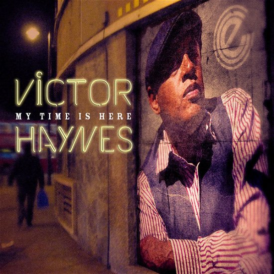 Cover for Victor Haynes · My Time Is Here (CD) (2021)