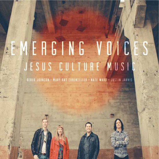 Cover for Jesus Culture · Emerging Voices (CD) (2012)