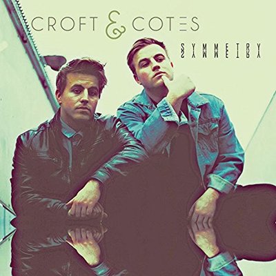 Cover for Croft &amp; Cotes · Symmetry (CD) (2018)