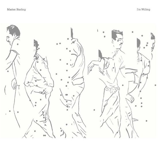 Cover for Marker Starling · I'm Willing (CD) (2017)