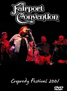 Cropredy Festival 2001 - Fairport Convention - Filmes - STORE FOR MUSIC - 5055544215439 - 30 de novembro de 2018