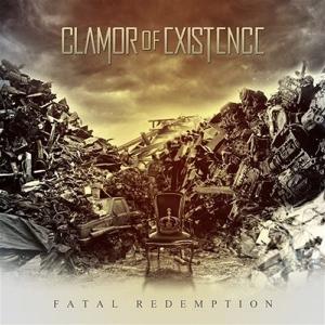 Cover for Clamor of Existence · Fatal Redemption (CD) (2024)