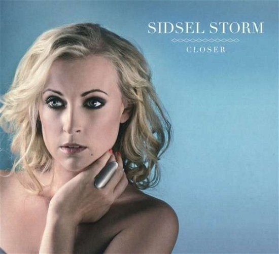 Cover for Sidsel Storm · Closer (CD) (2015)