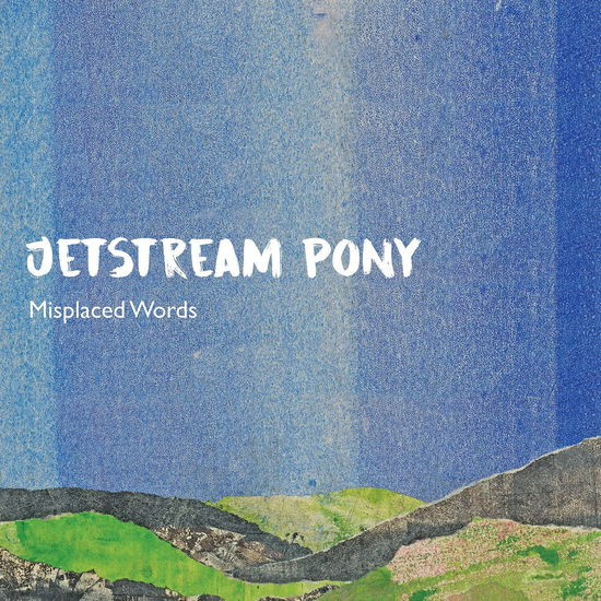 Cover for Jetstream Pony · Misplaced Words (LP) (2021)