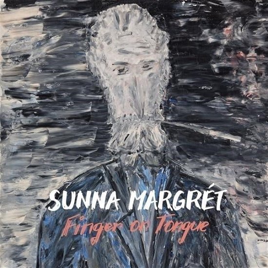 Cover for Sunna Margret · Finger On Tongue (LP) (2024)