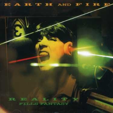 Cover for Earth &amp; Fire · Reality Fills Fantasy (CD) (2000)