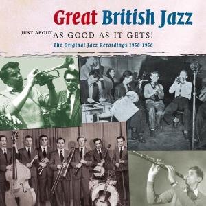 Great British Jazz: Just About As Good As It / Var - Great British Jazz: Just About As Good As It / Var - Musiikki - SM&CO - 8717278721439 - tiistai 10. kesäkuuta 2008
