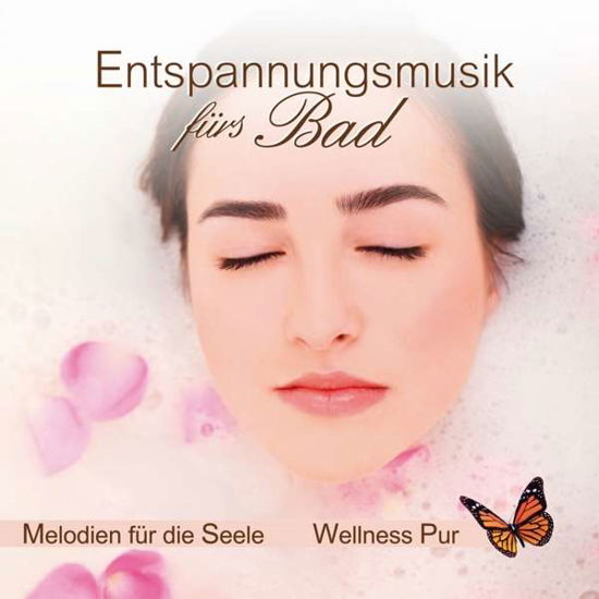 Cover for Wellness Pur · Entspannungsmusik Fürs Bad (CD) (2018)