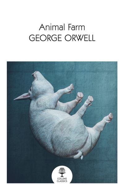 Cover for George Orwell · Animal Farm - Collins Classics (Pocketbok) (2021)