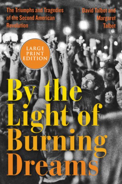 By The Light Of Burning Dreams - David Talbot - Livros - HarperCollins Publishers Inc - 9780063090439 - 15 de junho de 2021
