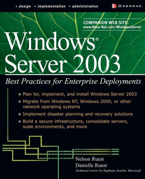 Cover for Nelson Ruest · Windows Server 2003: Best Practices for Enterprise Deployments (Tips &amp; Technique) (Paperback Book) (2003)