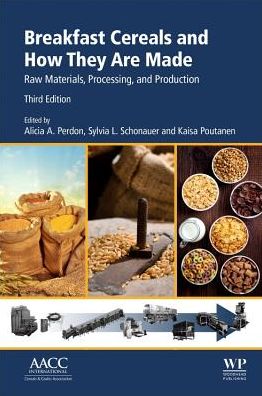 Cover for Alicia Perdon · Breakfast Cereals and How They Are Made: Raw Materials, Processing, and Production (Taschenbuch) (2020)