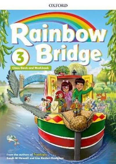 Rainbow Bridge: Level 3: Students Book and Workbook - Rainbow Bridge - Oxford Editor - Livros - Oxford University Press - 9780194118439 - 28 de junho de 2018