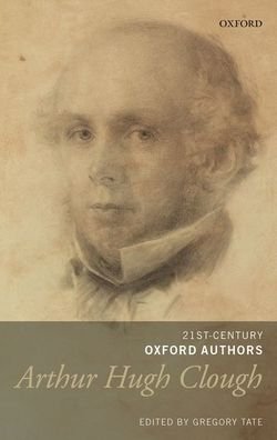 Cover for Arthur Hugh Clough: Selected Writings - 21st-Century Oxford Authors (Gebundenes Buch) (2020)