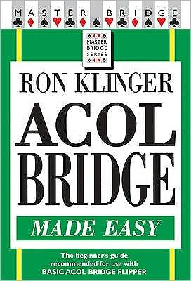 Cover for Ron Klinger · Acol Bridge Made Easy (Paperback Bog) (2003)