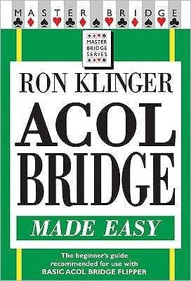 Cover for Ron Klinger · Acol Bridge Made Easy (Paperback Book) (2003)