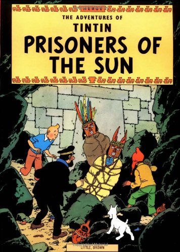 Prisoners of the Sun - The Adventures of Tintin: Original Classic - Herge - Books - Little, Brown Books for Young Readers - 9780316358439 - September 30, 1975