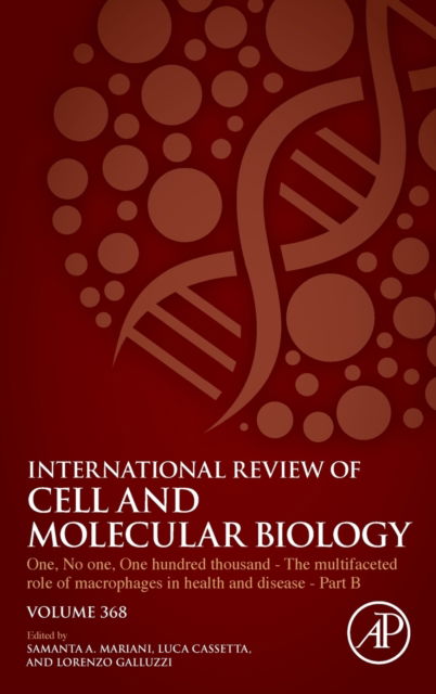 Cover for Samanta Antonella Mariani · One, No One, One Hundred Thousand - The Multifaceted Role of Macrophages in Health and Disease - Part B (Hardcover Book) (2022)