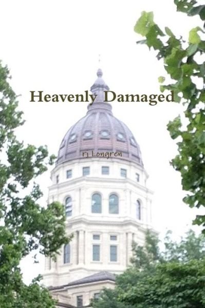 Cover for Rj Longren · Heavenly Damaged (Taschenbuch) (2019)