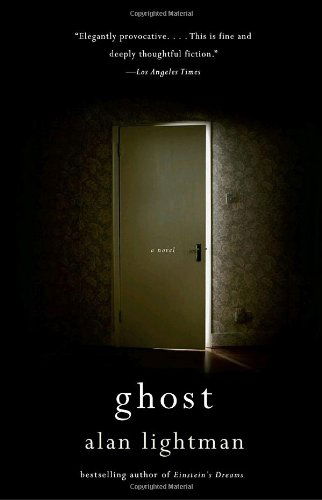 Ghost (Vintage Contemporaries) - Alan Lightman - Książki - Vintage - 9780375713439 - 14 października 2008