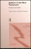 Judaism in the New Testament: Practices and Beliefs - Bruce Chilton - Books - Taylor & Francis Ltd - 9780415118439 - October 19, 1995