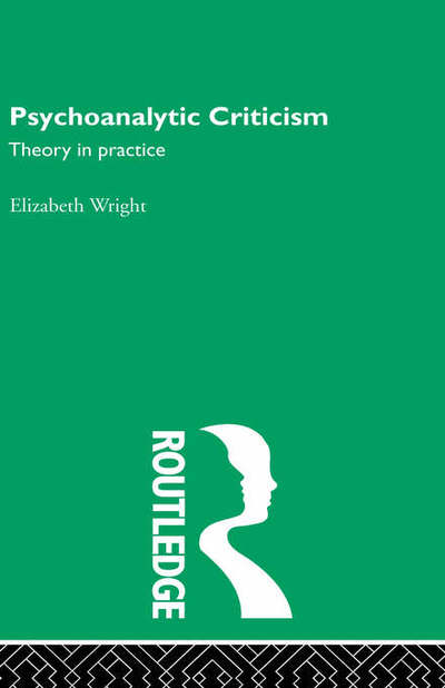 Cover for Elizabeth Wright · Psychoanalytic Criticism (Hardcover Book) (2002)