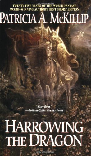 Cover for Patricia A. Mckillip · Harrowing the Dragon (Paperback Book) (2006)